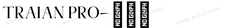TRAIAN PRO字体转换